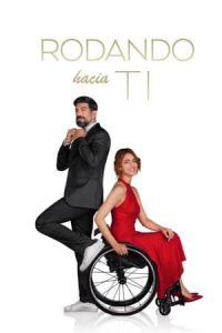 Rodando hacia ti [Spanish]